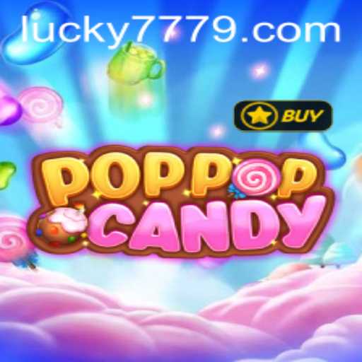 Exciting World of POPPOPCANDY: Exploring the Lucky 777 Feature