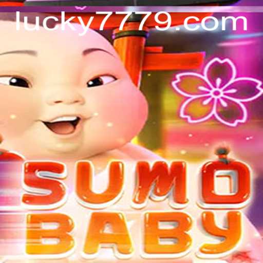 Exploring SumoBaby: The Game That Brings the Heat with a Twist of Lucky 777
